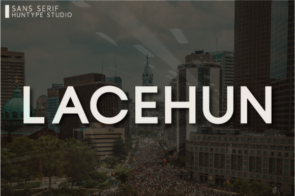 Lacehun: The Modern Sans Serif Font for Polished Branding