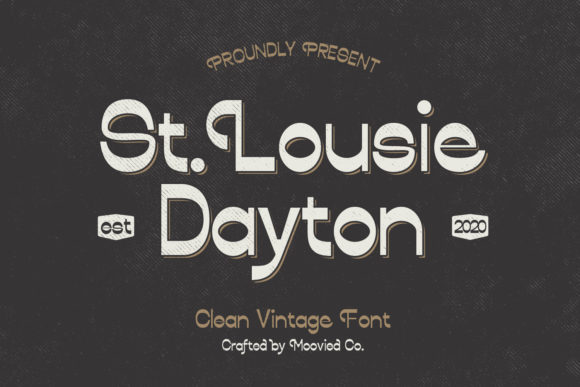 St. Louise Dayton Font for Vintage Crafts